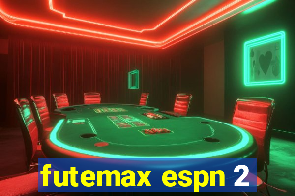 futemax espn 2